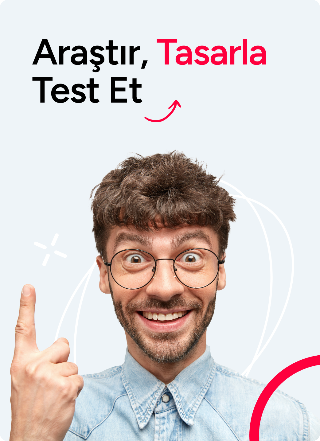 Araştır, Tasarla, Test Et